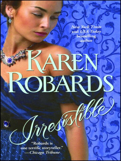 Title details for Irresistible by Karen Robards - Wait list